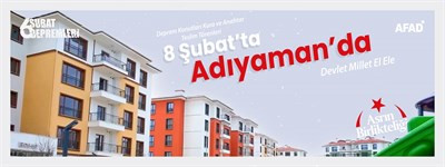 AFAD, 8 Şubatta Adıyaman'da Deprem Konutları Teslim Töreni Yapılacağını Duyurdu